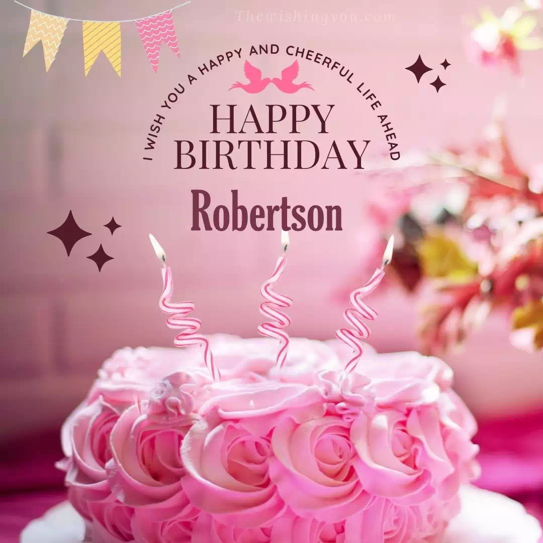 100 HD Happy Birthday Robertson Cake Images And Shayari