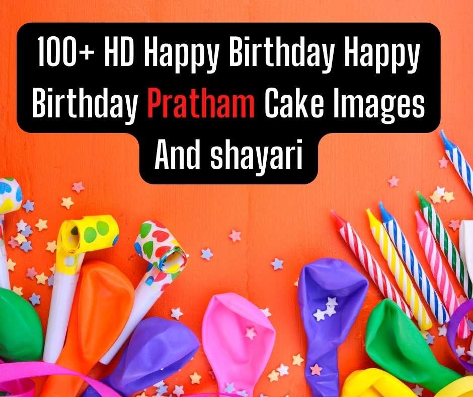 Happy Birthday Dhruv Happy Birthday Pratham