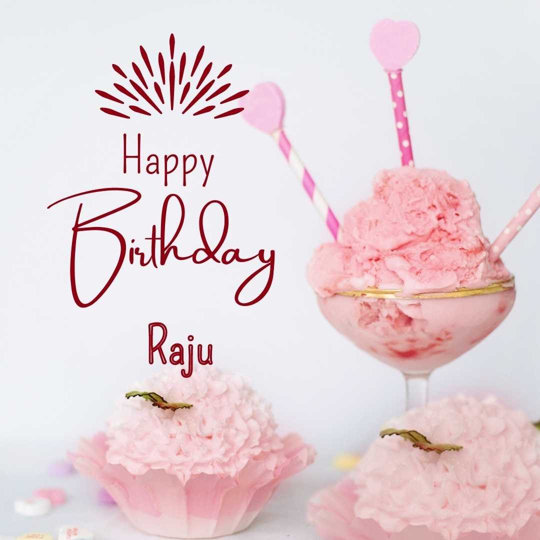 Happy Birthday Raju Cake Images And shayari