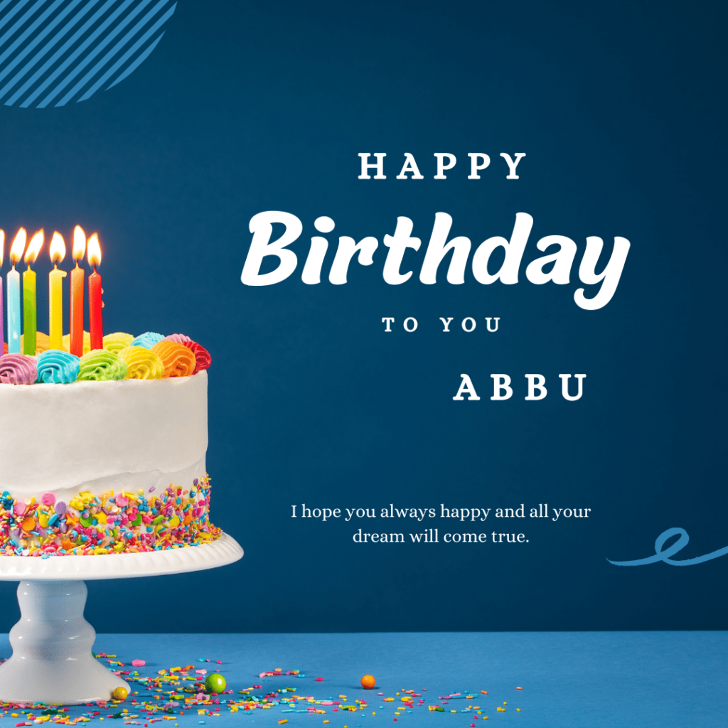 Happy Birthday Dhruv Happy Birthday Abbu