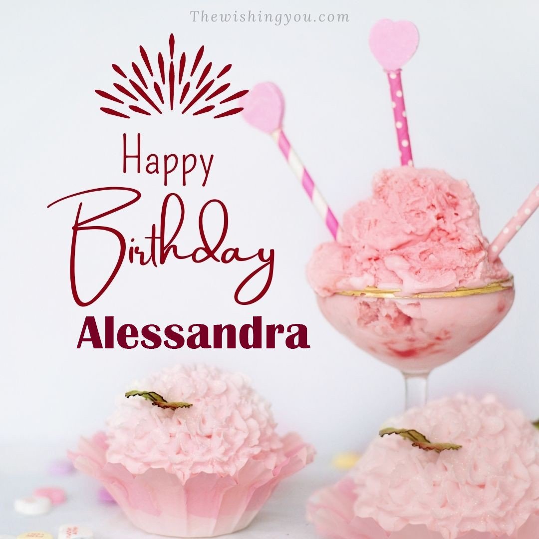 Happy birthday Alessandra written on image pink cup cake and Light White background