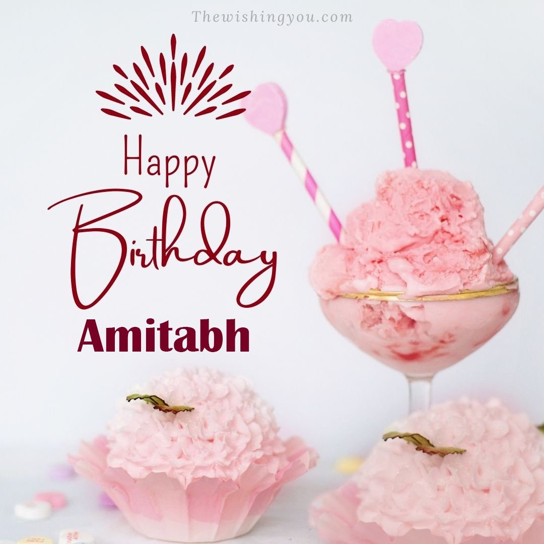 Happy birthday Amitabh written on image pink cup cake and Light White background