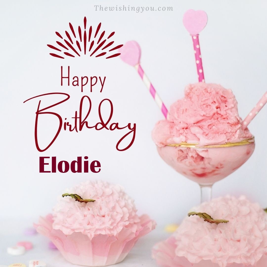 Happy birthday Elodie written on image pink cup cake and Light White background