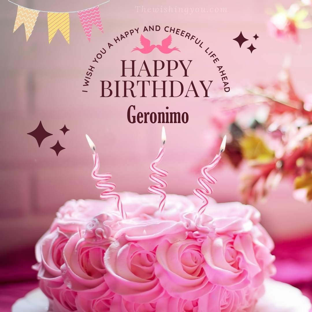 Happy birthday Geronimo written on image Light Pink Chocolate Cake and candle Star
