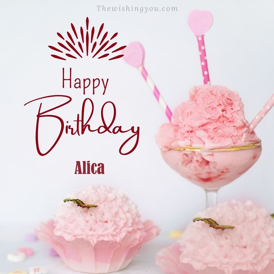Happy Birthday Alica written on image pink cup cake and Light White background