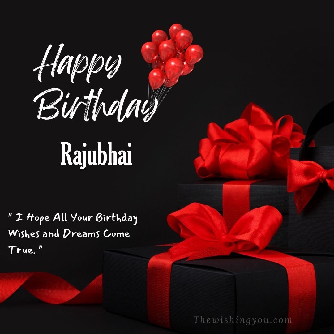 Happy birthday Rajubhai written on image red ballons and gift box with red ribbon Dark Black background