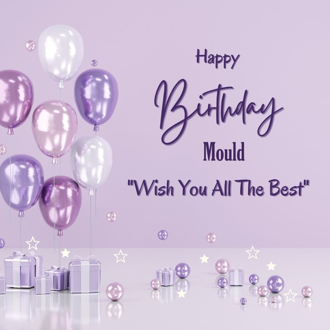 happy belated birthday Mould Images