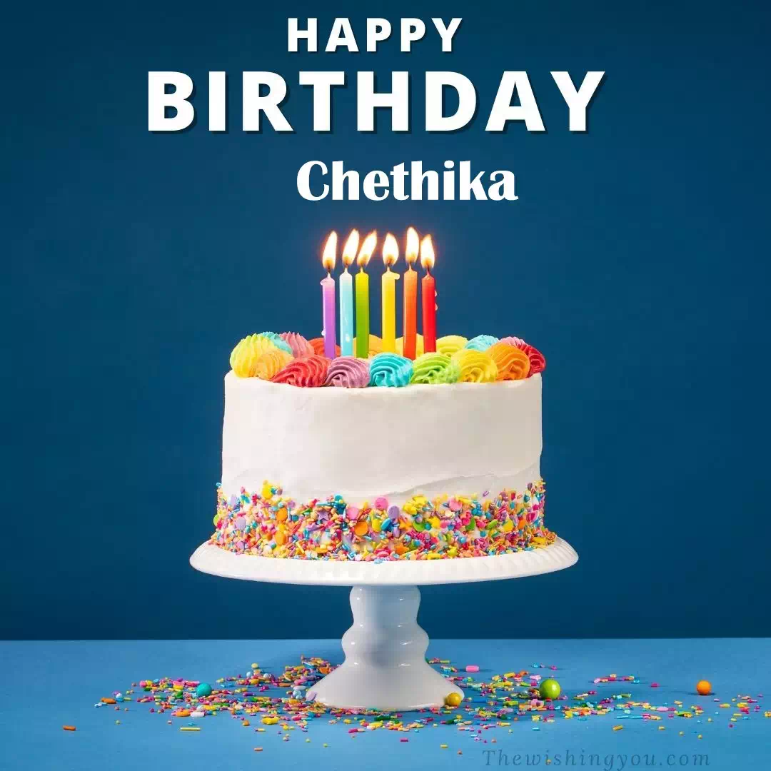 Happy Birthday Chethika written on image, White cake keep on White stand and burning candles Sky background