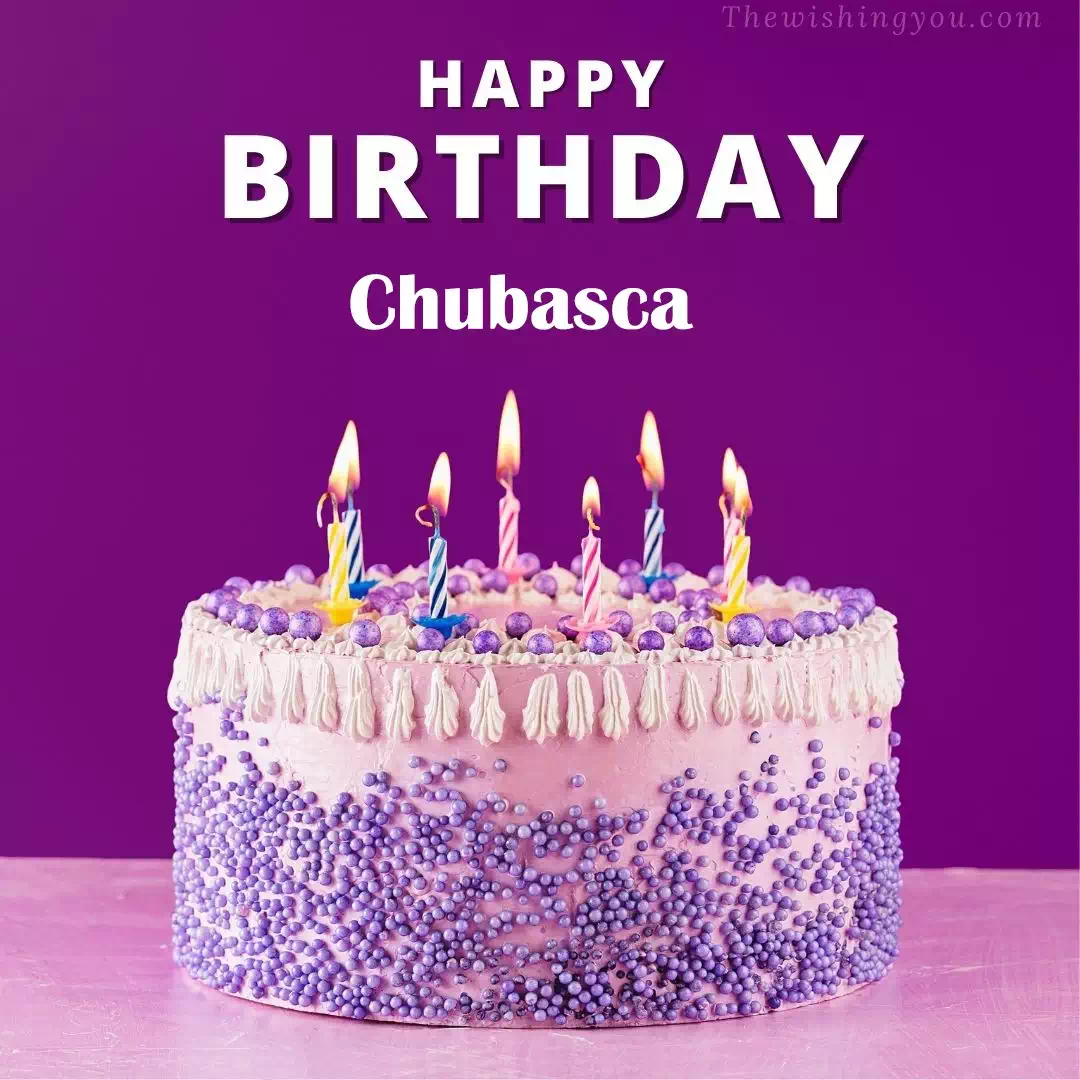 Happy Birthday Chubasca written on image