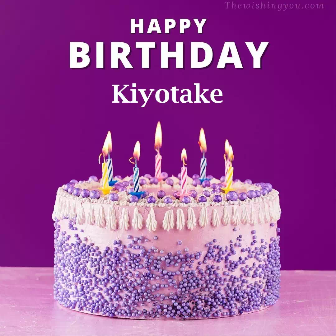 100+ HD Birthday Wishes Messages for Kiyotake Cake Images And Shayari