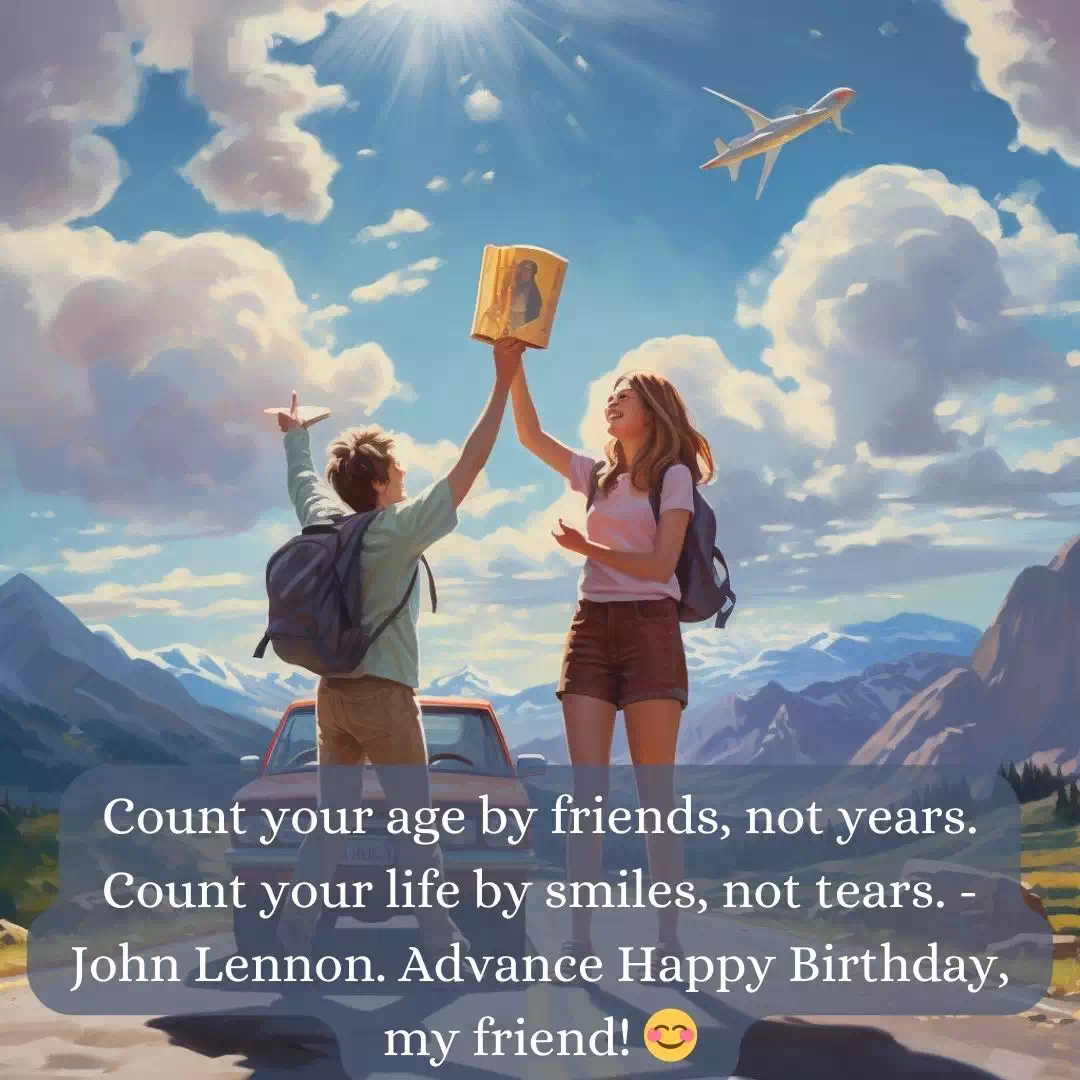 Advance Happy Birthday Wishes To Best Friend In Instagram 14 Advance Happy Birthday Wishes To Best Friend In Instagram 14
