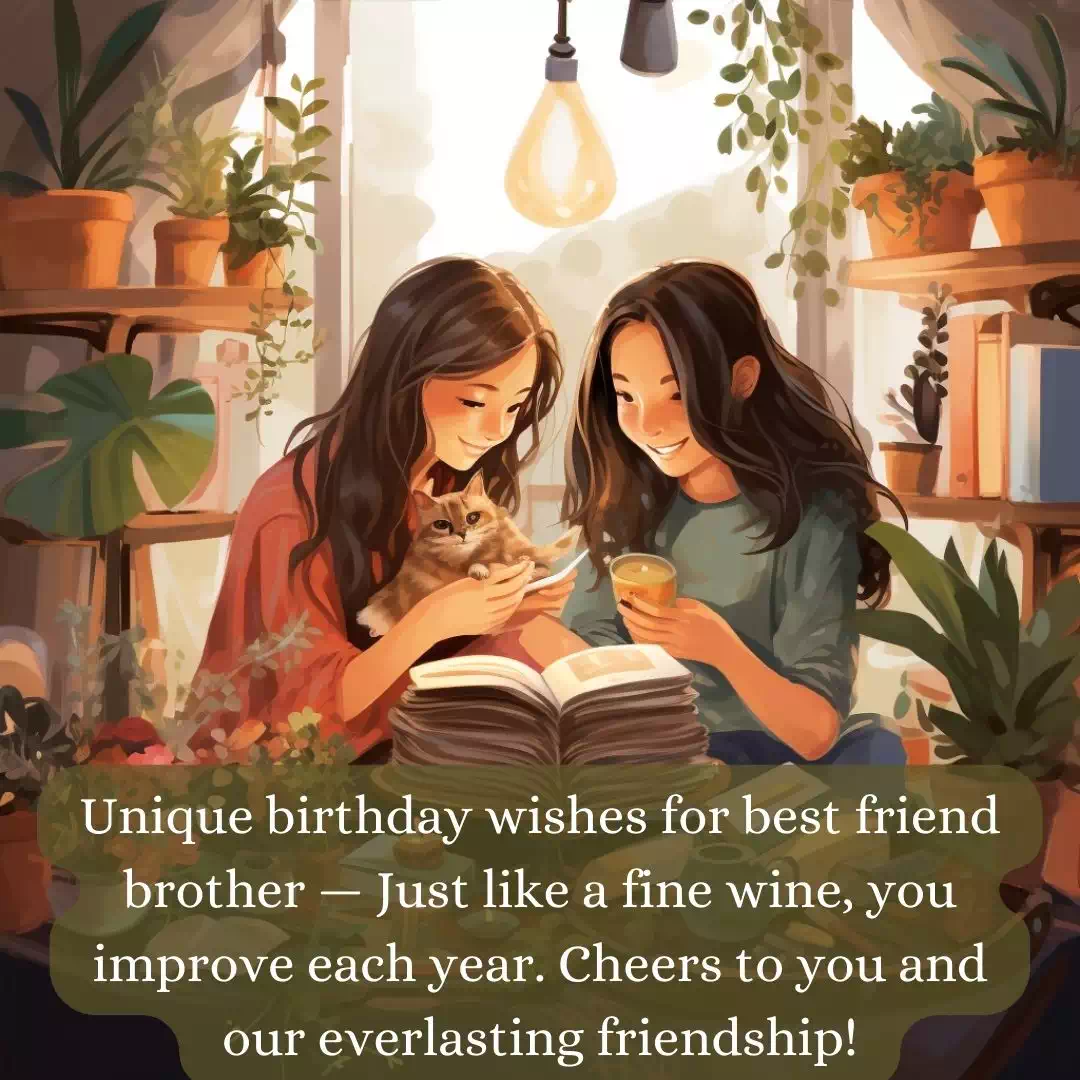 Birthday Wishes For Best Friend Brother 10 Birthday Wishes For Best Friend Brother 10