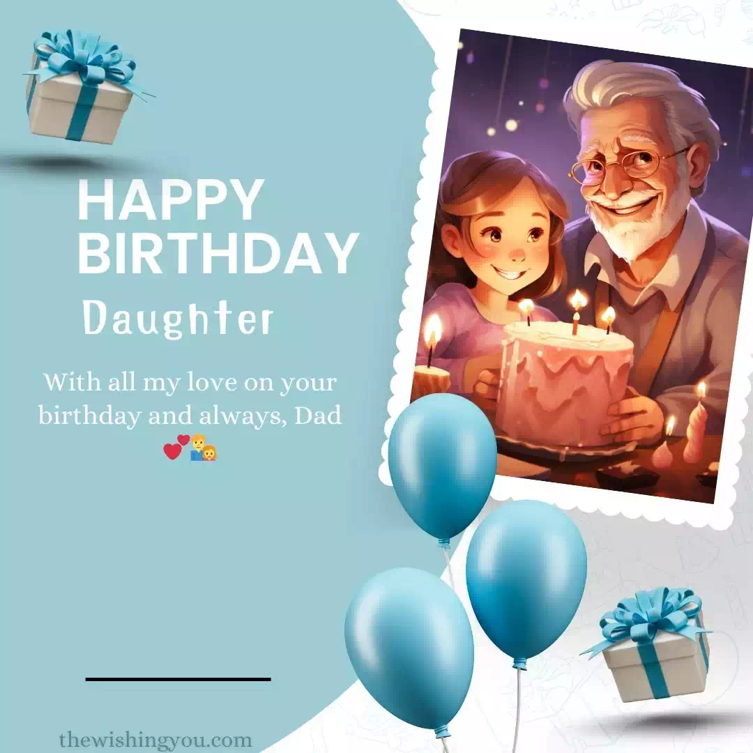 Birthday Wishes For Daughter Dad 10 Birthday Wishes For Daughter Dad 10