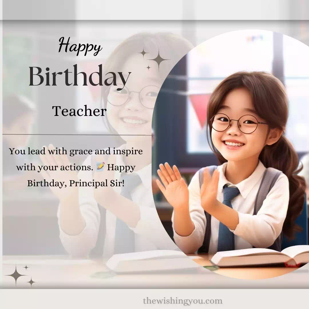Birthday Wishes For Principal Sir By Teacher 12 Birthday Wishes For Principal Sir By Teacher 12