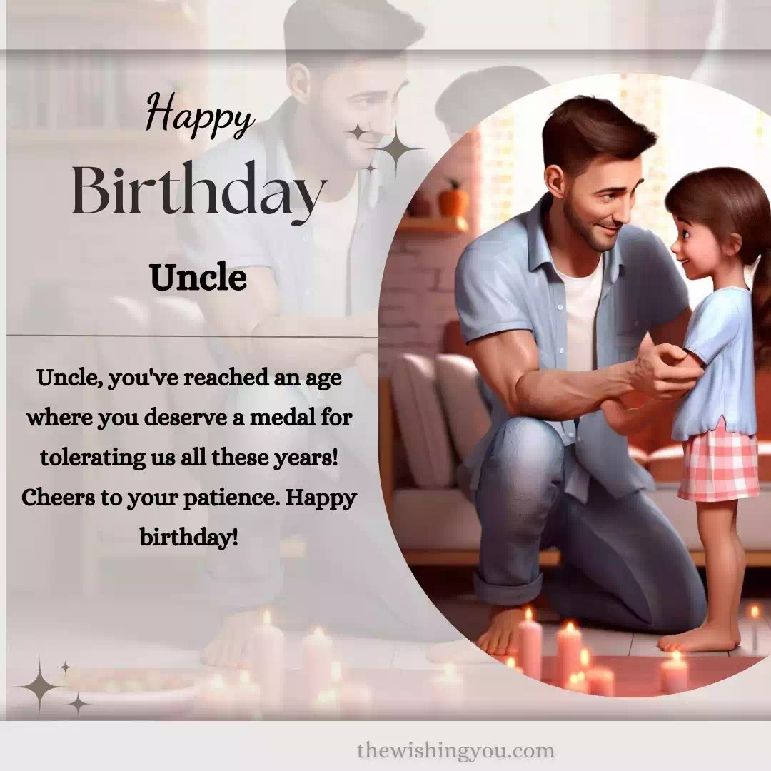 Birthday Wishes To Your Uncle 10 Birthday Wishes To Your Uncle 10