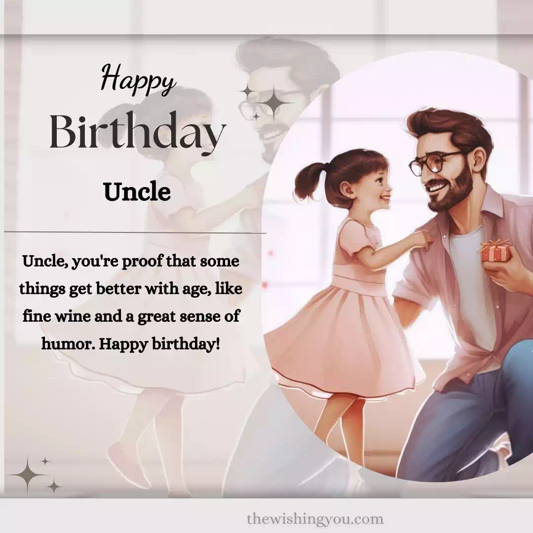 Birthday Wishes To Your Uncle 12 Birthday Wishes To Your Uncle 12