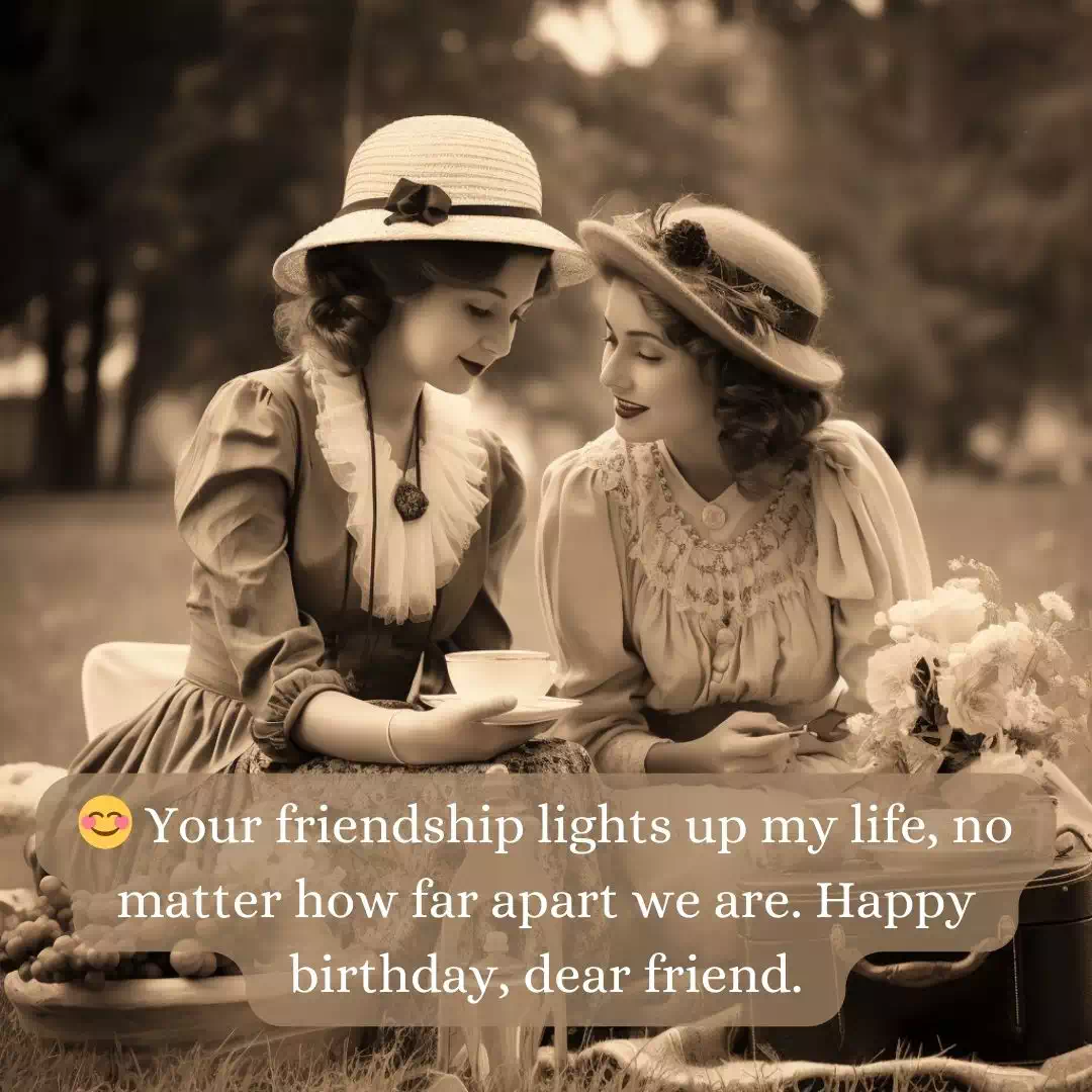 Emotional Birthday Wishes For Long Distance Best Friend 12 Emotional Birthday Wishes For Long Distance Best Friend 12
