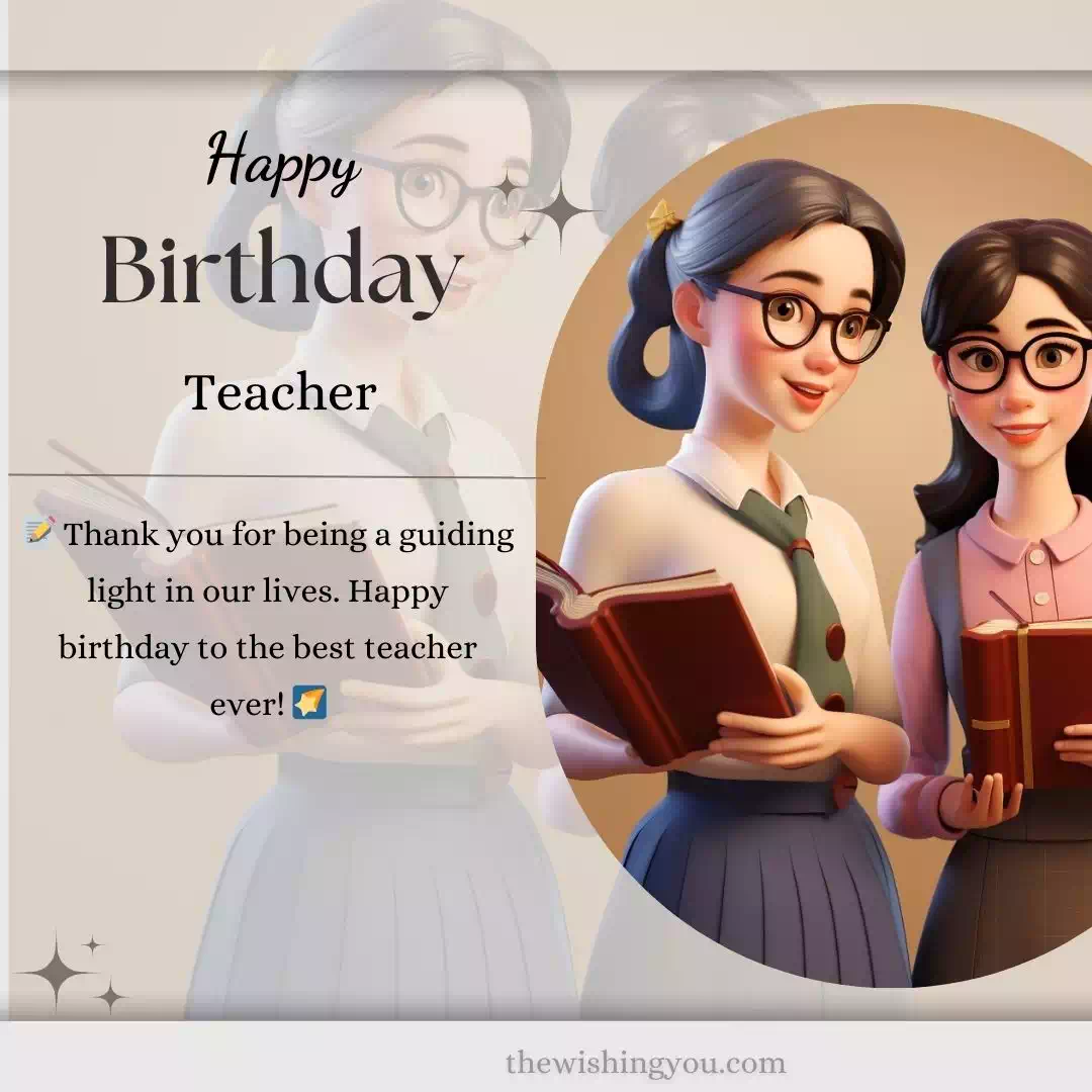 Favourite Teacher Heart Touching Birthday Wishes For Teacher 10 Favourite Teacher Heart Touching Birthday Wishes For Teacher 10