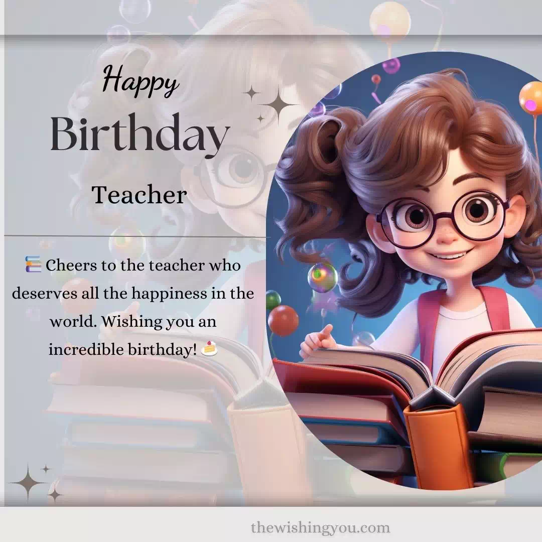 Favourite Teacher Heart Touching Birthday Wishes For Teacher 14 Favourite Teacher Heart Touching Birthday Wishes For Teacher 14
