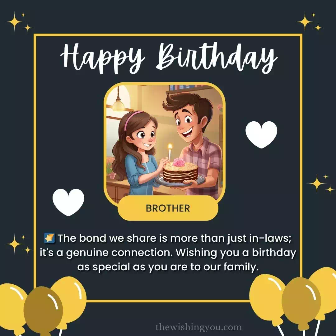 Heart Touching Birthday Wishes For Brother-In-Law 12 Heart Touching Birthday Wishes For Brother-In-Law 12