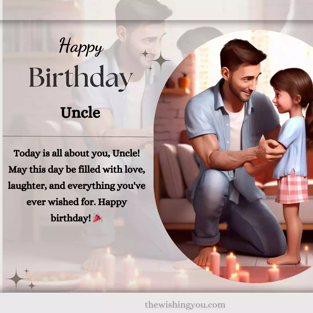 Heart Touching Birthday Wishes For My Uncle 10 Heart Touching Birthday Wishes For My Uncle 10