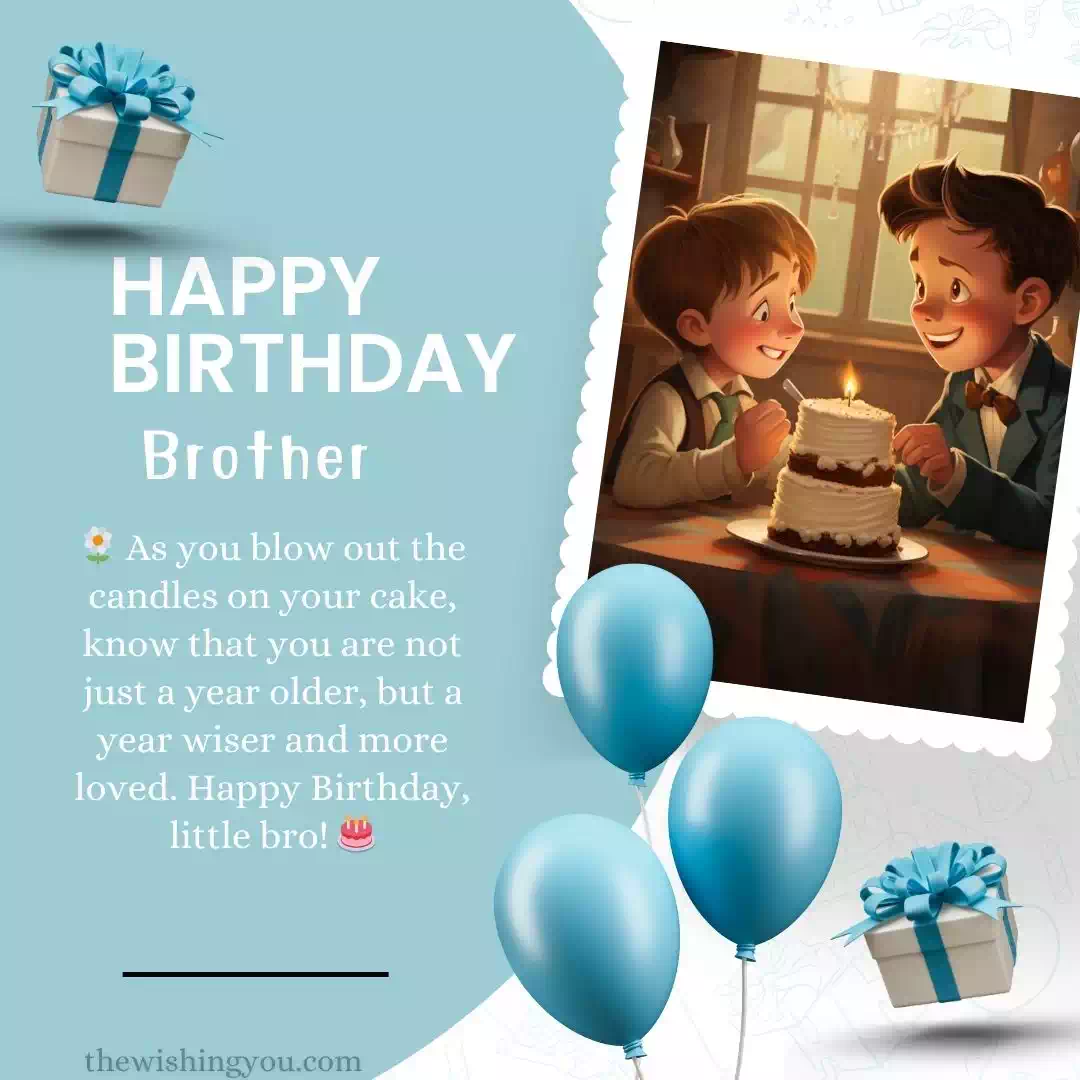 Heart Touching Birthday Wishes For Younger Brother 10 Heart Touching Birthday Wishes For Younger Brother 10