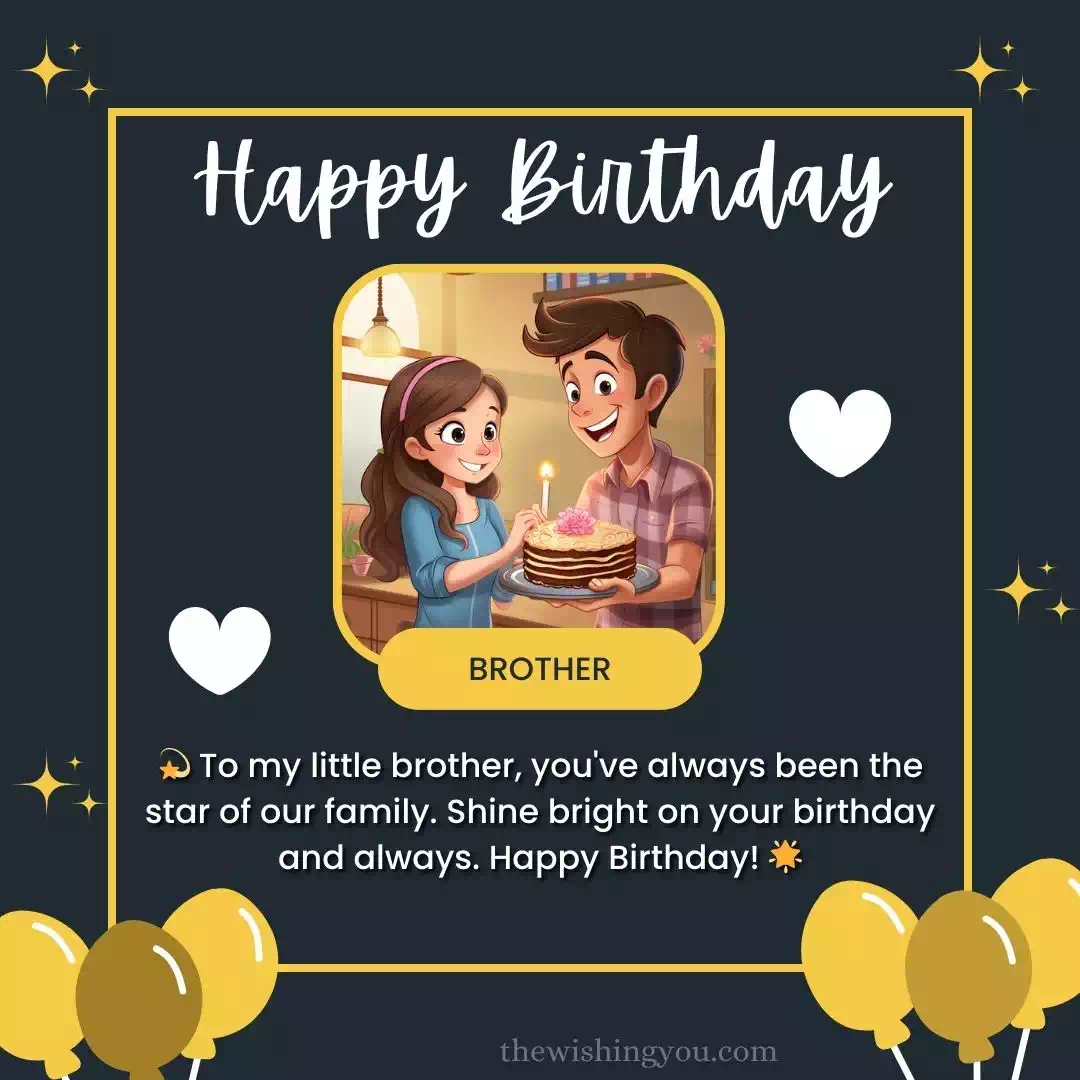 Heart Touching Birthday Wishes For Younger Brother 12 Heart Touching Birthday Wishes For Younger Brother 12