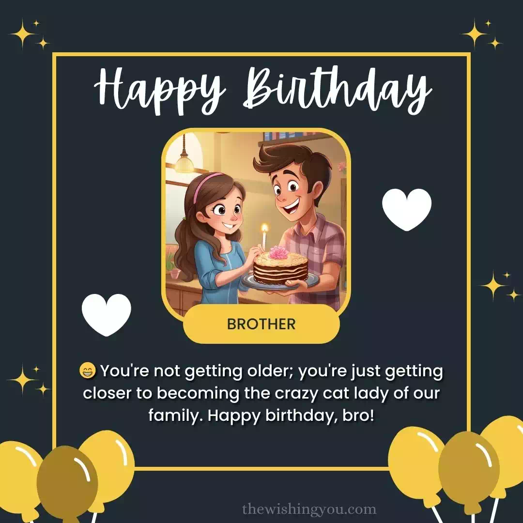 One Line Birthday Wishes For Brother 12 One Line Birthday Wishes For Brother 12