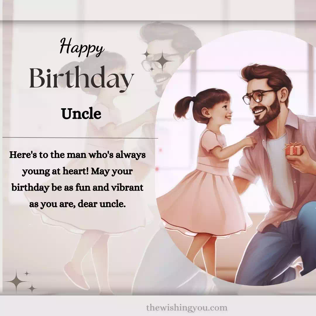Special Birthday Wishes For Uncle 12 Special Birthday Wishes For Uncle 12