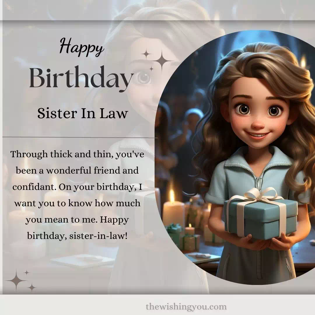 Thoughtful Birthday Wishes For Sister-In-Law 12 Thoughtful Birthday Wishes For Sister-In-Law 12