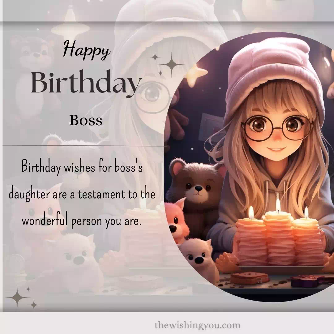 Birthday Wishes For Boss Daughter 14 Birthday Wishes For Boss Daughter 14